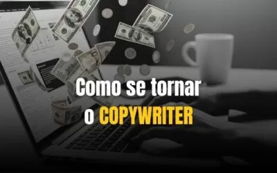Como se tornar um copywriter